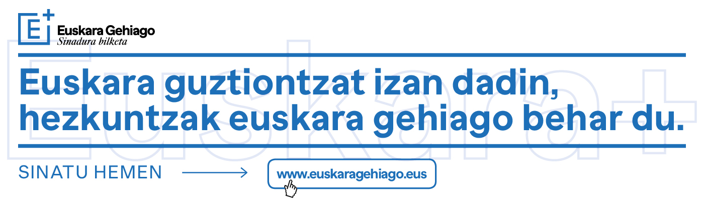 SINATU ESKAERA: Hezkuntzak euskara gehiago behar du!