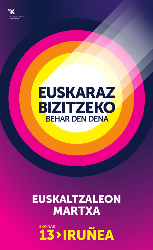 EUSKALTZALEON MARTXA 
Euskaraz bizitzeko behar den dena 
Ekainak 13 · Iruñea 