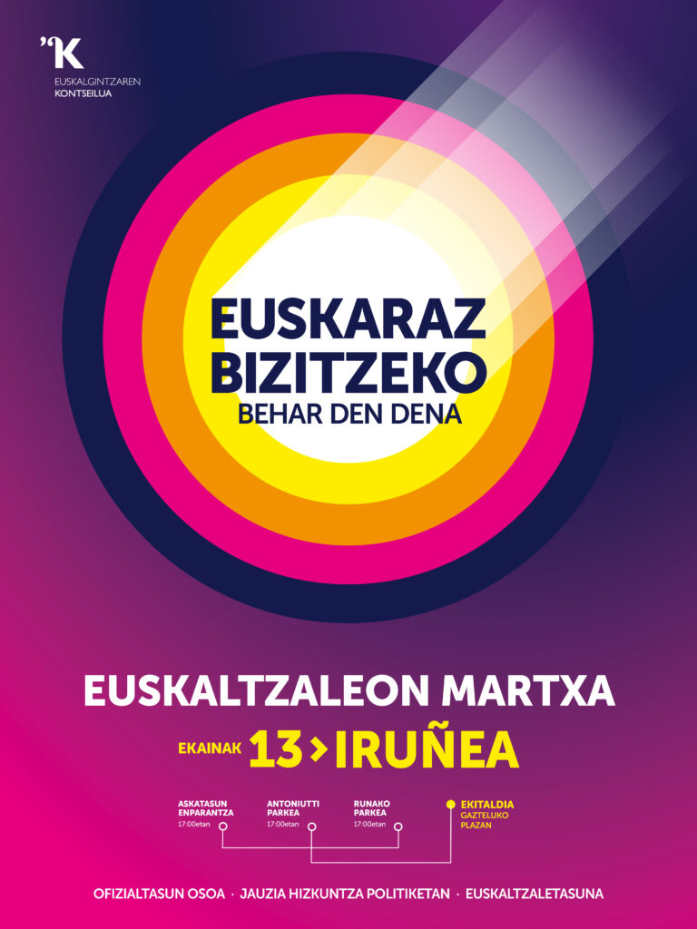 EUSKALTZALEON MARTXA · EKAINAK 13 · IRUÑEA EUSKARAZ BIZITZEKO BEHAR DEN DENA